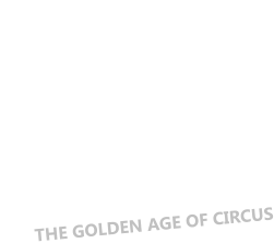 NEWS Florian Blmmel is a member of the extraordinary cast of:        THE GOLDEN AGE OF CIRCUS